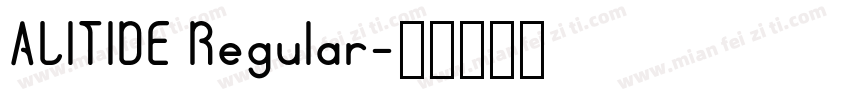ALITIDE Regular字体转换
